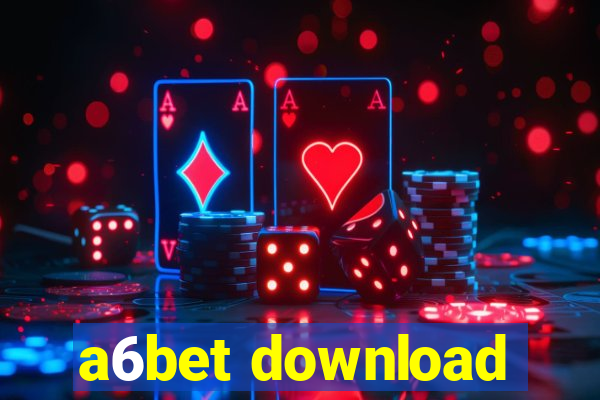 a6bet download